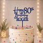 Personalised Happy 80th Birthday Cake Topper | Custom Name Cake Topper | 80th Cake Decoration | Birthday Cake Topper | Wooden MDF Cake Top