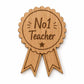 No.1 Teacher Magnet Gift | Wooden Rosette Gift | Teacher Appreciation Present | End of Term Teacher Gift | Classroom Fridge Magnet