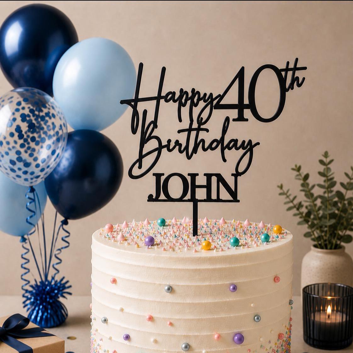 Personalised Happy 40th Birthday Cake Topper | Custom Name Cake Topper | 40th Cake Decoration | Birthday Cake Topper | Wooden MDF Cake Top
