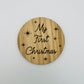 My First Christmas Plaque - New born - First photo prop - Baby - 1st Christmas - Gift - Keepsake- Personalise