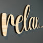 Relax Wall Quote