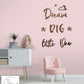 Dream BIG Little One Wall Quote Wall Decor