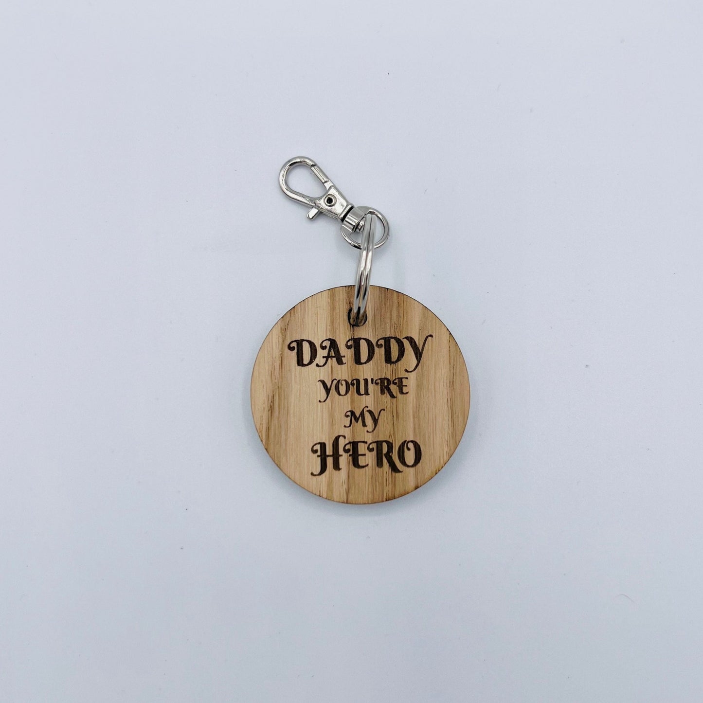 Daddy You’re my Hero Keyring