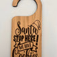 Santa Stop Here We Have Cookies Christmas Door Hanger