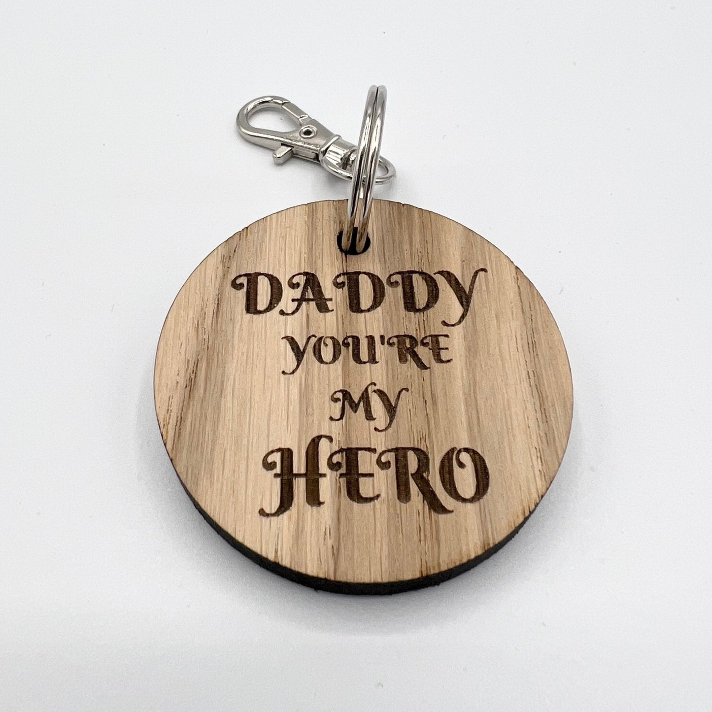 Daddy You’re my Hero Keyring