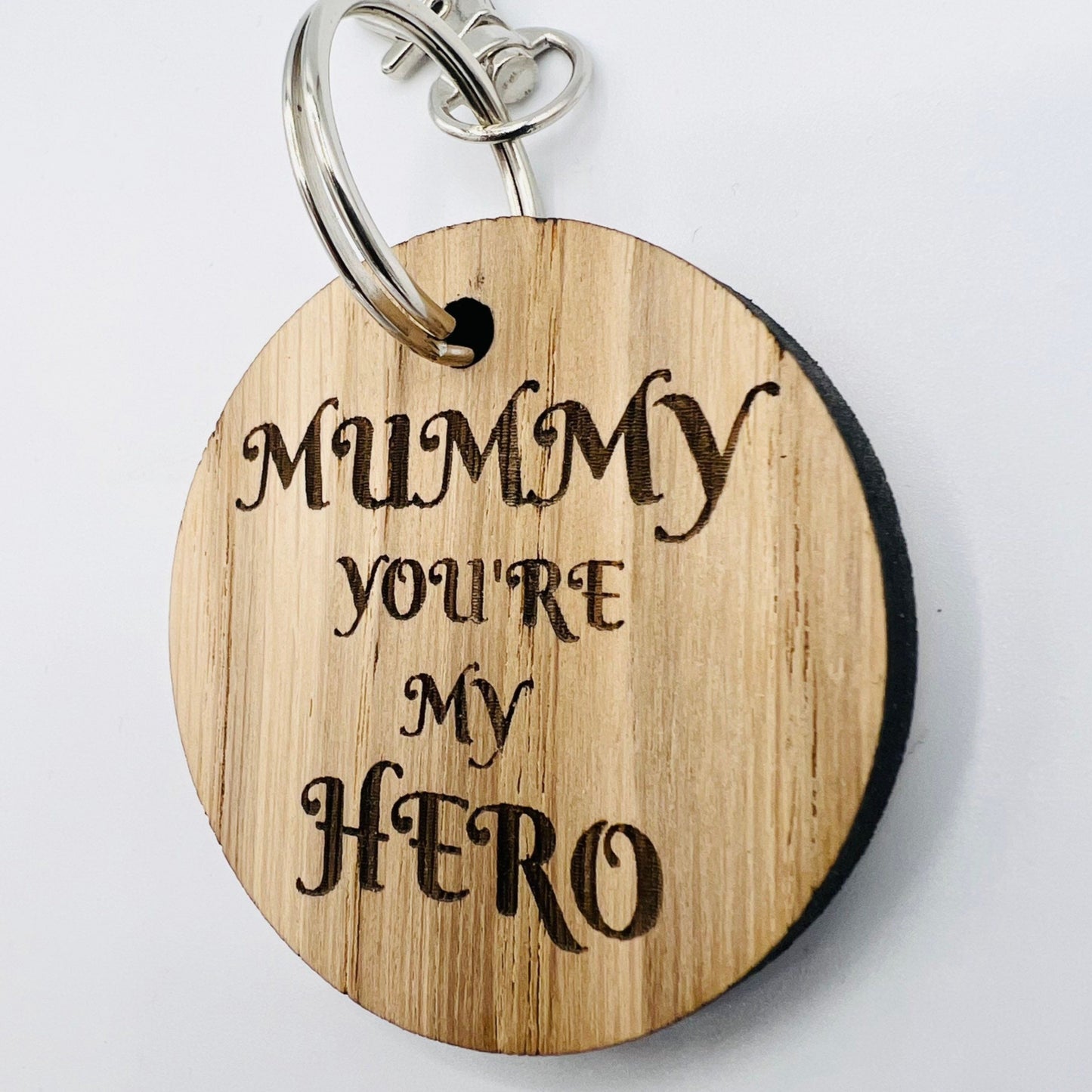 Mummy You’re my Hero Keyring